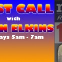 1st Call is NOW “Decisions” with Kevin Elkins-call 860-1440
